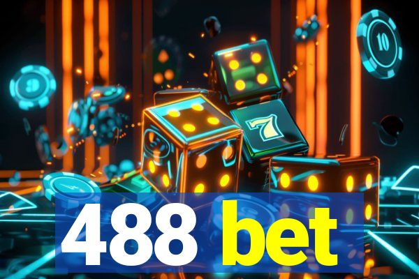 488 bet